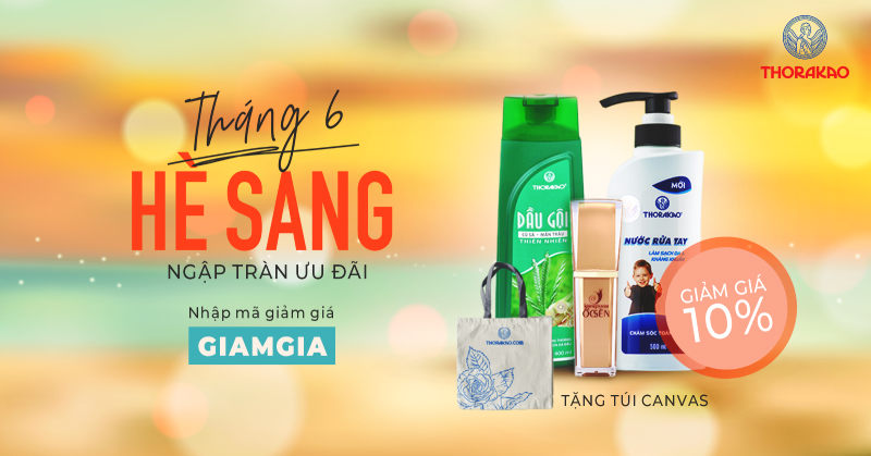 Mỹ phẩm Thorakao khuyến mãi: THÁNG 6 HÈ SANG, NGẬP TRÀN ƯU ĐÃI